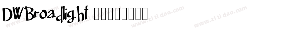 DWBroadlight 字体字体转换